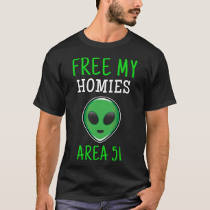 Gratis Mijn Homies Area 51 Funny Alien (2) T-shirt