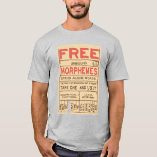 Gratis Morphemes Grammatica Engelse taal T-shirt