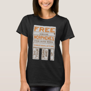 Gratis Morphemes grappige gestructureerde geletter T-shirt