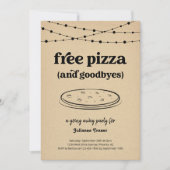 Gratis Pizza Party Funny Going Away uitnodiging (Voorkant)