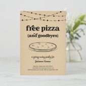 Gratis Pizza Party Funny Going Away uitnodiging (Staand voorkant)