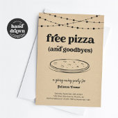 Gratis Pizza Party Funny Going Away uitnodiging