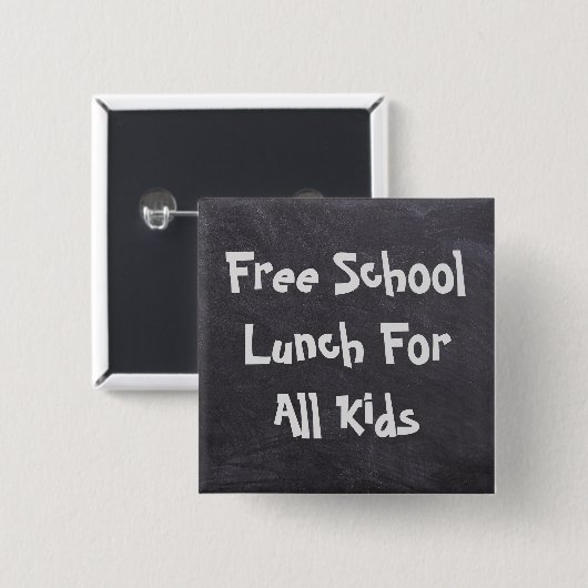 Gratis schoollunch voor alle Kinder Buttonnen Vierkante Button 5,1 Cm (Voorkant /achterkant)