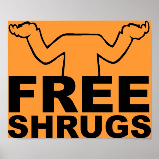 Gratis Schouders Ophalen Poster (Voorkant)