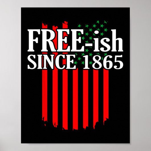 Gratis sinds 1865 Juneteenth Black History Month G Poster (Voorkant)