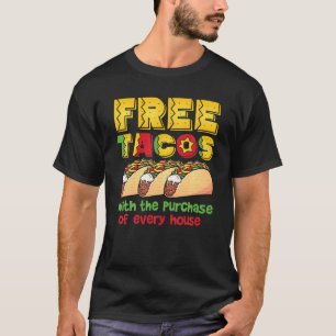 Gratis Tacos Realtor Shirt Funny Vastgoedmakelaar
