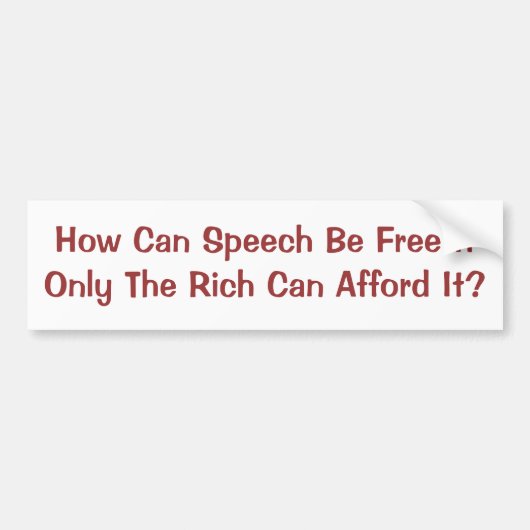 Gratis toespraak voor alleen rijke bumpersticker (Voorkant)