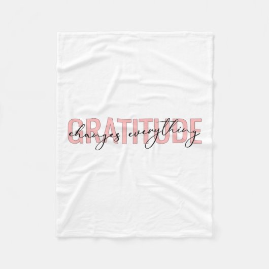 Gratitude Changes Everything Motivational Sitive M Fleece Deken (Voorkant)