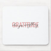 Gratitude Changes Everything Motivational Sitive M Muismat (Voorkant)