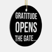 Gratitude opent het inspirerend citaat van Gate Keramisch Ornament (Rechts)