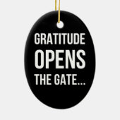 Gratitude opent het inspirerend citaat van Gate Keramisch Ornament (Achterkant)