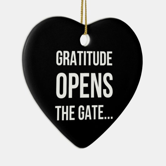 Gratitude opent het inspirerend citaat van Gate Keramisch Ornament (Rechts)
