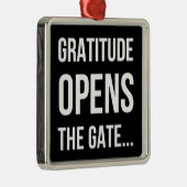 Gratitude opent het inspirerend citaat van Gate Metalen Ornament (Rechts)