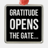 Gratitude opent het inspirerend citaat van Gate Metalen Ornament (Voorkant)
