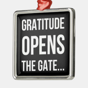 Gratitude opent het inspirerend citaat van Gate Metalen Ornament