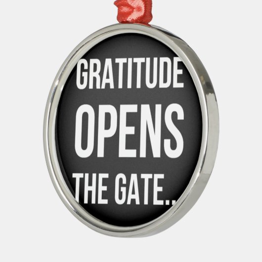 Gratitude opent het inspirerend citaat van Gate Metalen Ornament (Links)