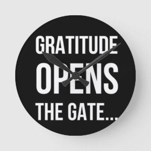 Gratitude opent het inspirerend citaat van Gate Ronde Klok