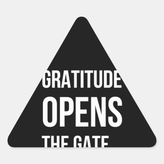 Gratitude opent het inspirerend citaat van Gate Sticker (Voorkant)