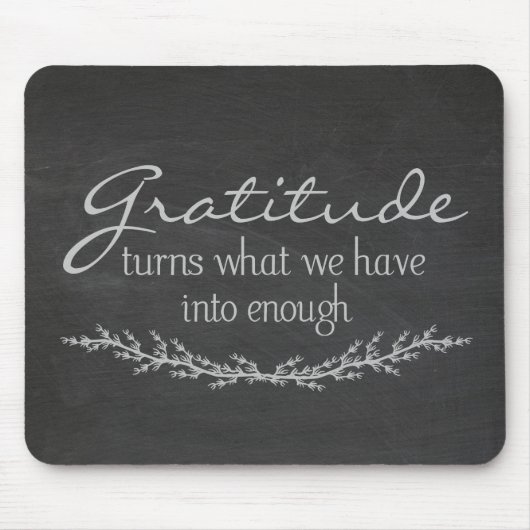 Gratitude-quote op het bord muismat (Voorkant)