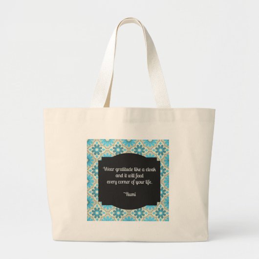 Gratitude Rumi Quote Grote Tote Bag (Voorkant)