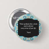 Gratitude Rumi Quote Ronde Button 5,7 Cm (Voorkant /achterkant)