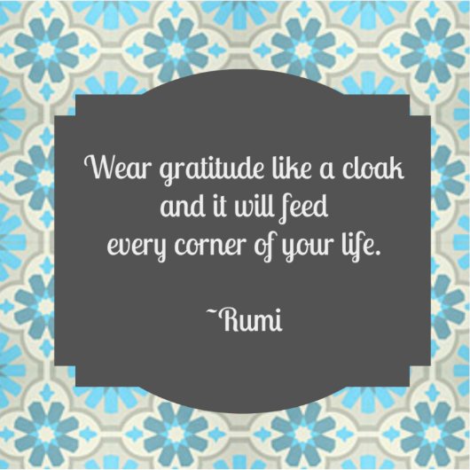 Gratitude Rumi Quote Sticker (Voorkant)