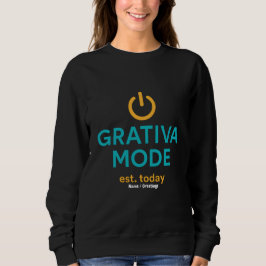 Grativa Mode Motiverende Spreuk Dagelijkse Positiv Trui