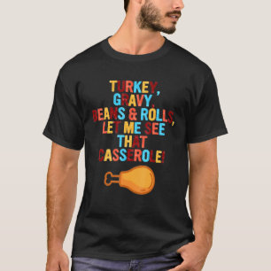 Grauwe bonen en rolletjes in Turkije laten mij die T-shirt