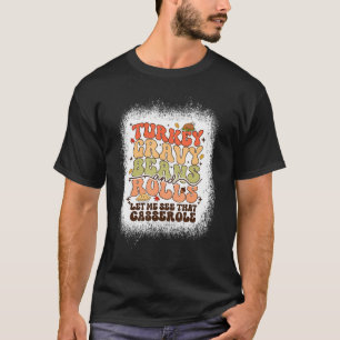 Grauwe bonen en rolletjes in Turkije laten mij die T-shirt