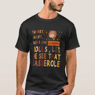 Grauwe bonen en rolletjes in Turkije laten mij die T-shirt