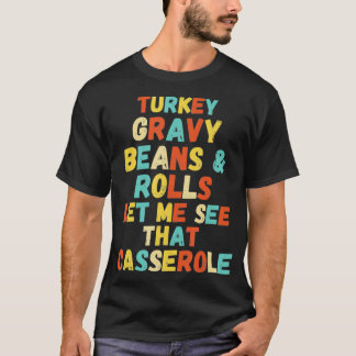 Grauwe bonen en rolletjes in Turkije laten mij die T-shirt