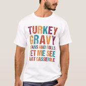 Grauwe bonen en rolletjes in Turkije laten mij die T-shirt (Voorkant)