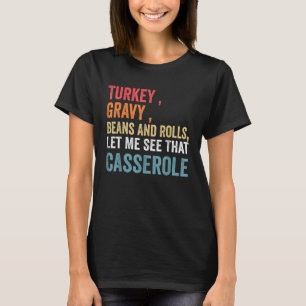 Grauwe bonen en rolletjes in Turkije laten mij die T-shirt