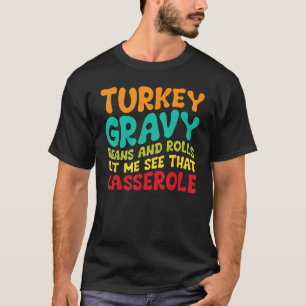 Grauwe bonen en rolletjes in Turkije laten mij die T-shirt