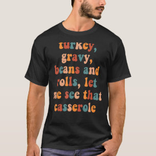 Grauwe bonen en rolletjes in Turkije laten mij die T-shirt