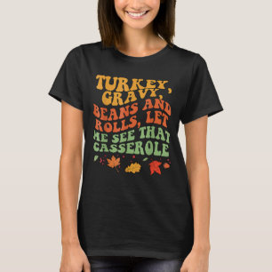 Grauwe bonen en rolletjes in Turkije laten mij die T-shirt