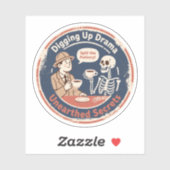 Graven Drama Archeologie Humor Sticker (Vel)