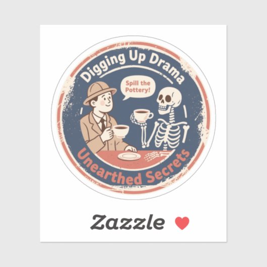 Graven Drama Archeologie Humor Sticker (Vel)