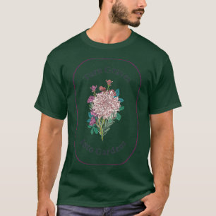 Graven in tuinen Christelijke kerkbloemen T-shirt