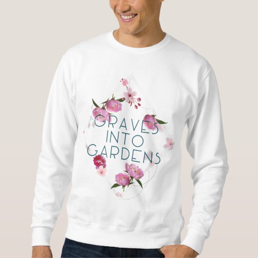 Graves Into Gardens Grave into Garden Scripting Trui (Voorkant)