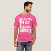 Gravity en ik zijn het met respect oneens met Rock T-shirt (Voorkant volledig)