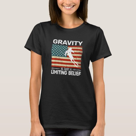 Gravity is just a Limiting Belief US Flag snow ski T-shirt (Voorkant)