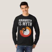 Gravity is Myth Adventurous Person T-shirt (Voorkant volledig)