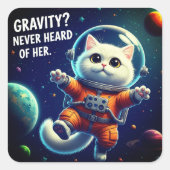 Gravity? Never Heard of Her. Cute Space Cat Vierkante Sticker (Voorkant)