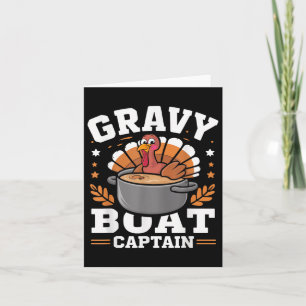 Gravy Boat Captain Funny Thanksgiving Turkije Dinn Kaart
