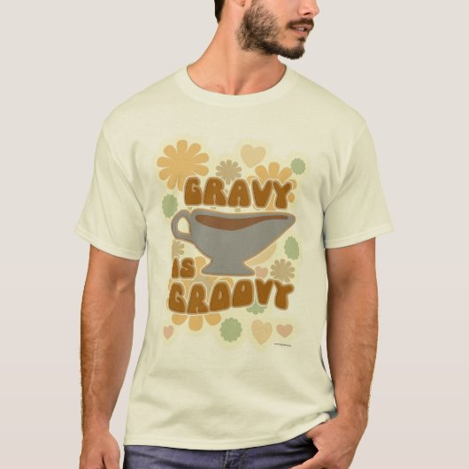 Gravy is Thanksgiving Groovy Feast Fun Slogan T-shirt (Voorkant)