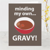 Gravy Let Op Mijn Eigen Jus Eten Kaart (Gele Bloem)