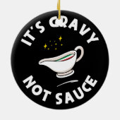 Gravy Not Sauce, Grappig Gezegde Italiaans Pride Keramisch Ornament (Achterkant)