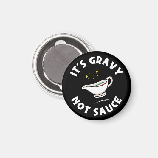 Gravy Not Sauce, Grappig Gezegde Italiaans Pride Magneet (Voorkant / Achterkant)