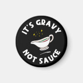 Gravy Not Sauce, Grappig Gezegde Italiaans Pride Magneet (Voorkant)